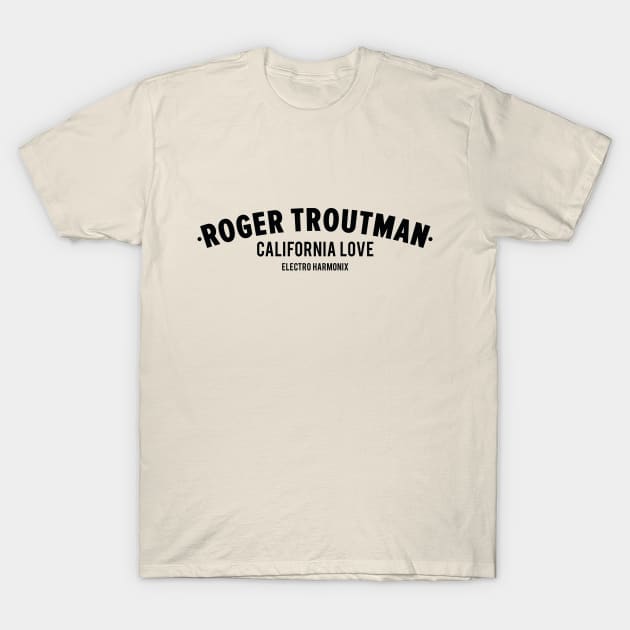 Roger Troutman Shirt - California Love - Funk & Talk Box Legend T-Shirt by Boogosh